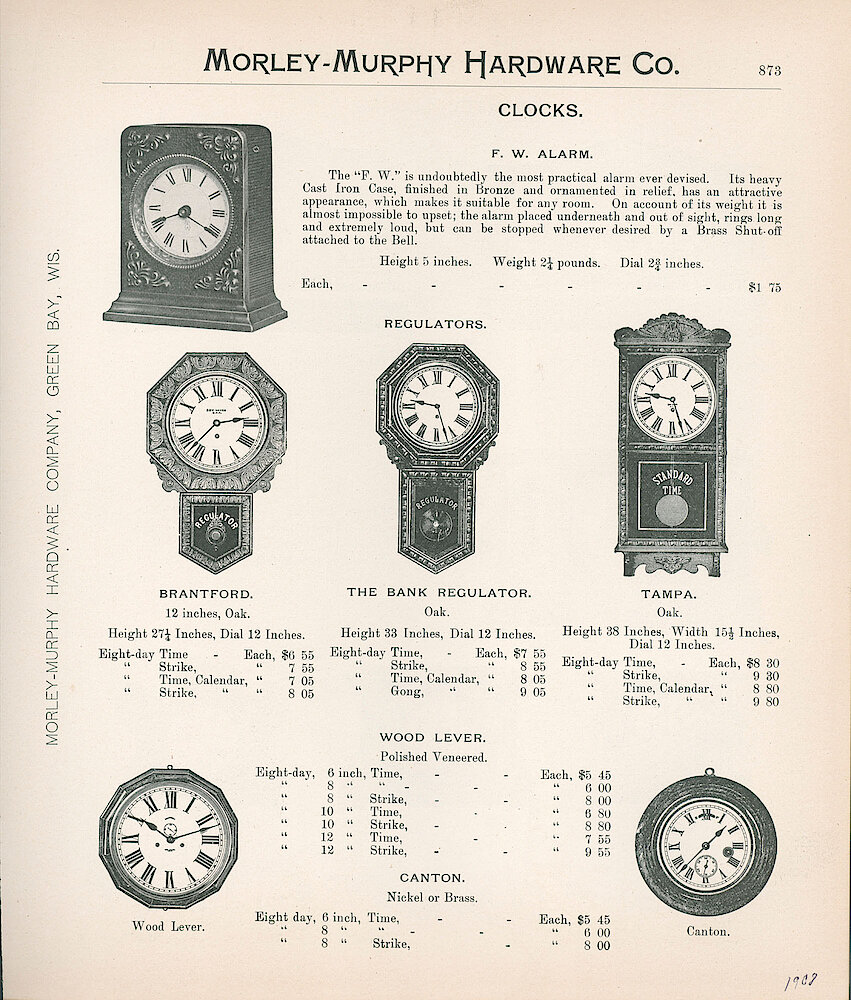 Morley-Murphy Hardware 1908 Catalog > 873. Westclox F. W. Alarm Clock. Shows Roman Numerals, And Dial Appears To Have An Unidentified Logo. New Haven Wall Clocks Brantford, Bank Regulator And Tampa. Two Lever Wall Clocks (Wood Lever And Canton) That May Be By New Haven Or Perhaps Another Maker.