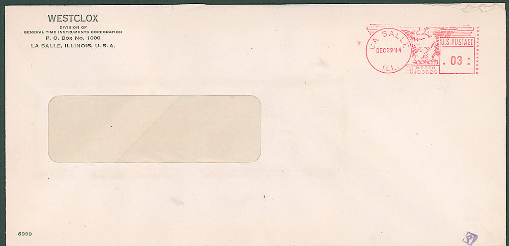 Envelope postmarked December 29, 1944. From: Westclox, Division Of General Time Instruments Corporation, P.O. Box No. 1000, La Salle, Illinois, U.S.A. 6999 In Lower Left Corner.