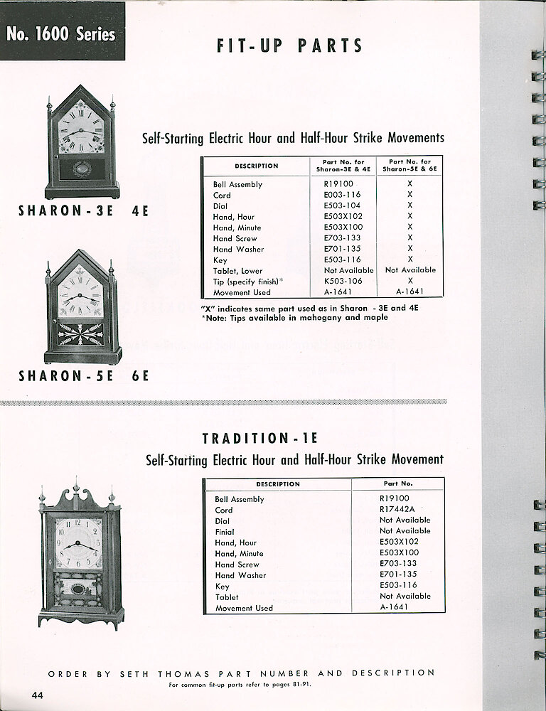 Seth Thomas Electric Clock Material Catalog and Service Manual > 1600 Series Striking Movements > Sharon, Tradition. Sharon - 3E, 4E And 6E Steeple Clock And Tradition - 1E Pillar And Scroll Clock Fit-up Parts.