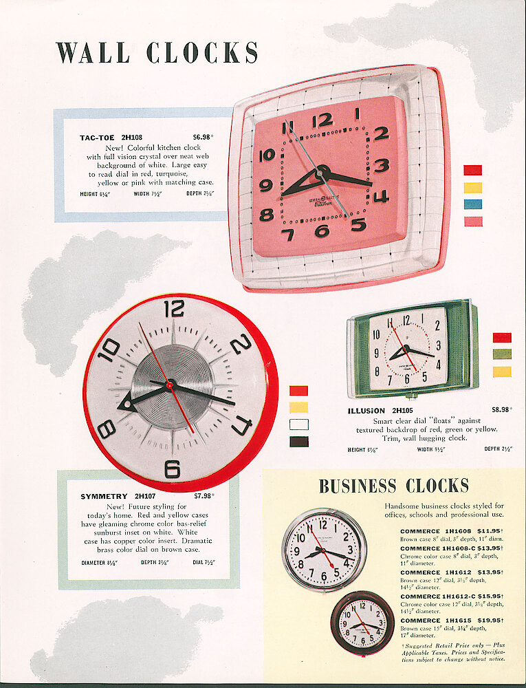 General Electric Telechron Electric Clocks 1956/57 Catalog > 7. Kitchen And Wall Clocks: Tac-Toe 2H108; Symmetry 2H107; Illusion 2H105. Business Clocks: Commerce 1H1608, 1H1608-C, 1H1612, 1H1612-C, 1H1615.