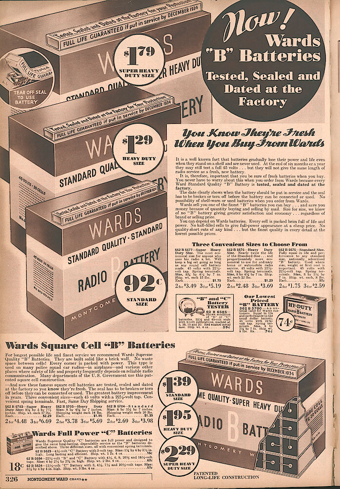 Montgomery Ward Fall & Winter 1934 - 35 Catalog > 326. Now Wards "B" Batteries. Ward&039;s Square Cell "B" Batteries. Wards Full Power "C" Batteries.