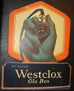 Westclox Glo-Ben Style 1a Pocket Watch. A Westclox advertising display ca. 1927 - 1929 showing the Glo-Ben pocket watch (style 1a)