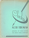 Seth Thomas Clocks; 1813 - 1935