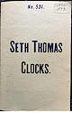 Seth Thomas Clocks No. 531 -> Front Cover